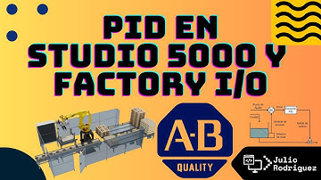 Control PID en PLC con Studio 5000 y Factory I/O: Guía Completa Paso a Paso 🔧