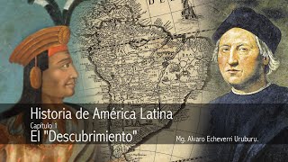 HISTORIA DE AMERICA LATINA El Descubrimiento