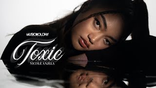 Toxic - Nicole Anjela Official Music Video