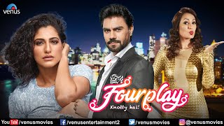 Fourplay | Hindi Full Movie | Gaurav Chopra, Kubbra Sait, Kashmira Shah | Hindi Movie 2023