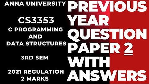 cs3353|C PROGRAMMING AND DATA STRUCTURE|ANNA UNIVERSITY|Previous year(Nov/Dec)2022 question & answer