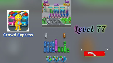 Crowd Express Level 77 Walkthrough 🚶‍♂️🧠 | Step-by-Step Guide | SolutionGuruji