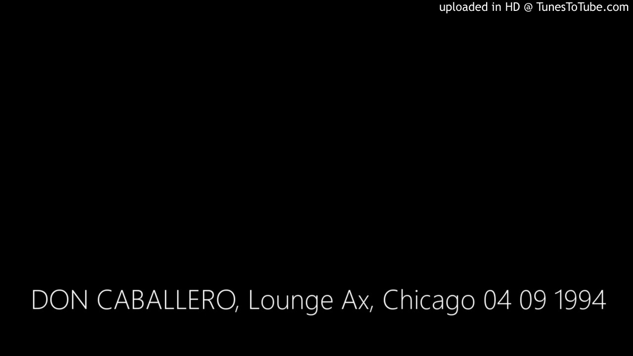 DON CABALLERO, Lounge Ax, Chicago 04 09 1994 YouTube