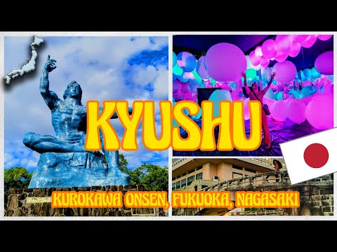 FIRST TIME IN KYUSHU! Kurokawa Onsen, Fukuoka, Nagasaki |JAPAN TRAVEL VLOG