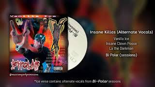 Vanilla Ice - Insane Killas (Alternate Vocal version) from Bi-Polar Album feat. Insane Clown Posse