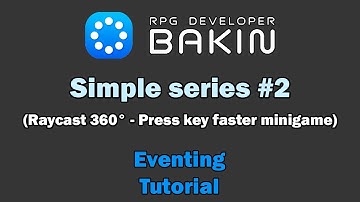 Ray cast for stealth games & Press Key mini-game -- Tutorial (RPG Developer Bakin)