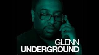 Glenn Underground - Ft. Mike Benson- Fly with me