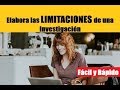 Cómo elaborar las LIMITACIONES de una INVESTIGACIÓN