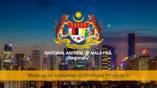 National Anthem of Malaysia (Negaraku)