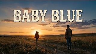 Baby Blue (Country Cover) – George Strait