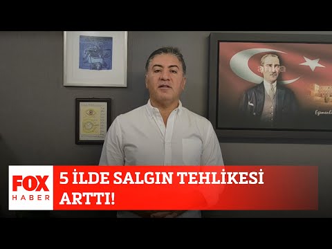 5 ilde salgın tehlikesi arttı! 12 Ağustos 2020 Gülbin Tosun ile FOX Ana Haber