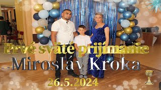 1 Sv.Prijimanie Miroslav Kroka 26.5.2024 Soľ(Gipsy Zamutov)KAMERA 0950515170