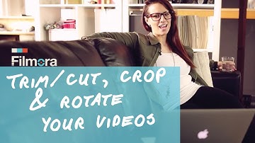 How to Trim, Crop, Rotate and Adjust Your Video