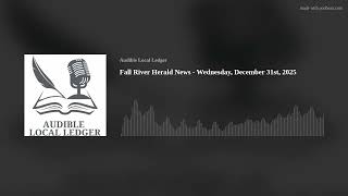 Fall River Herald News - Wednesday, December 31st, 2025