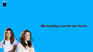 Ellie Goulding-love me like you do | cover Lyrics