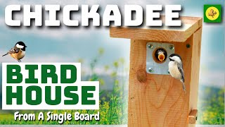 How To Build a Basic BIRD HOUSE for Chickadees from a SINGLE BOARD- Simple DIY