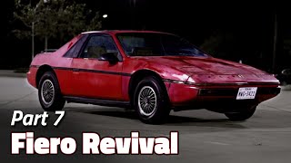 Car Wars: The Fiero Awakens | 1985 Fiero 2M4 Revival - Part 7