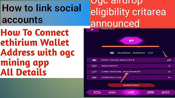 How to link social accounts with ogc || Ogc airdrop?||How to connect wallet with ogc