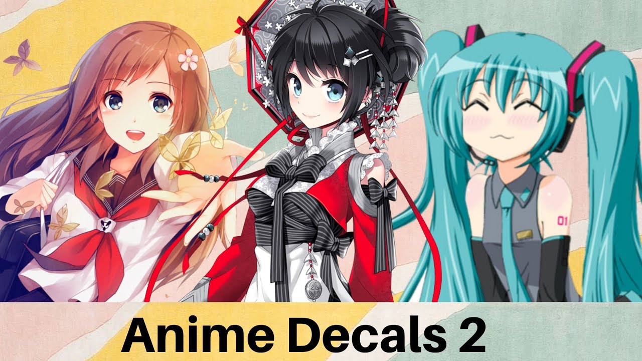 Anime Decal 2 - YouTube