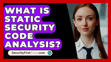 What Is Static Security Code Analysis? - SecurityFirstCorp.com
