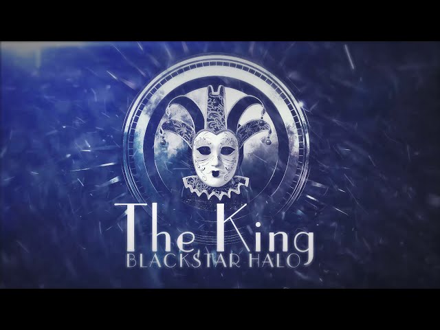 Blackstar Halo - The King