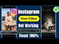 instagram new filter not working problem | instagram filter something went wrong problem restyle
