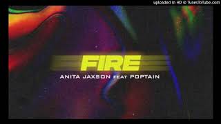 Anita Jackson feat Poptain - Fire (Official Audio) [May 2020]