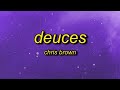 Chris Brown - Deuces (slowed + reverb) 1 Hour | when i tell her keep it drama free