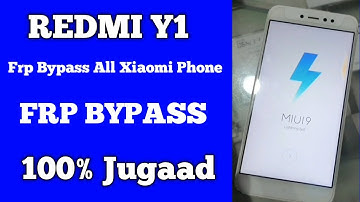 Redmi Y1 or Y1 lite Frp Bypass | 100% Done | Simple and Easy Method | Frp Jugaad 2020 - Shadab