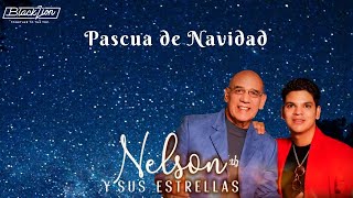 Pascua de Navidad - @Nelsonysusestrellas (Video Lyric Oficial) chords