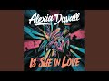 Is She In Love Is She In Love