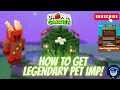 Roblox Grow a Garden | How To Get IMP | Legendary Pet Alert | New Event | Playful Pet | Enchant Egg