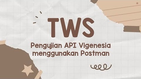 Pengujian API Vigenesia menggunakan Postman - Teknologi Web Service