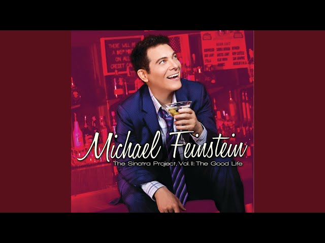 MICHAEL FEINSTEIN - FOR ONCE IN MY LIFE