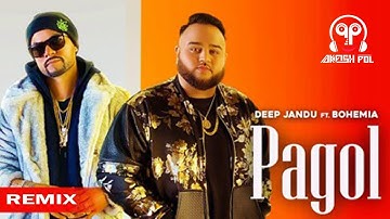Arey Pagol Hoye Jabo Ami (Remix Video) | Deep Jandu | Bohemia | Latest Song | New Punjabi Song 2019