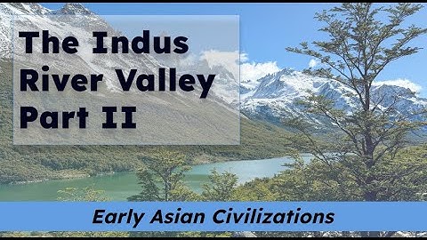 CKLA Grade 2 Domain 2 Lesson 2 Indus River Valley Part II
