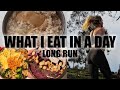 WHAT I EAT IN A DAY // MARATHON TRAINING **long run day**