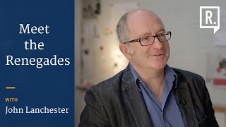 Meet the Renegades - John Lanchester