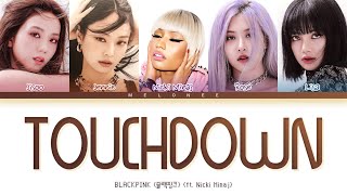 HOW WOULD BLACKPINK ft. Nicki Minaj sing TOUCHDOWN Lyrics [Color Coded Lyrics Eng/Rom/Han/가사] Resimi