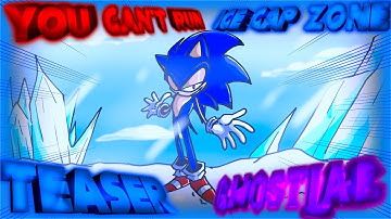 You Can’t Run GHOSTLAB WITH LYRICS | Ice Cap Zone Teaser | Ft: @BigityTheLyricist 