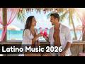 🌅 Sunset Latin Vibes Mix 2026 🌅 - Chill Reggaeton x Pop Latino x Tropical House