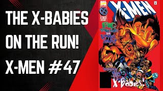 The X-Babies Finale! X-Men #47, Andy Kubert & Scott Lobdell, Marvel Comics, 1995