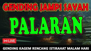 Download Lagu GENDING JAWA PALARAN KAGEM JAMPI SAYAH SINAMBI LEYEH-LEYEH KELINGAN NANG NDESO TAHUN 70-AN MP3