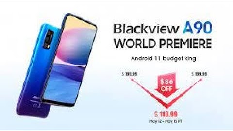 Blackview A90 Introduces #Android11​ Budget King smartphone and Launch a New Brand #Oscal