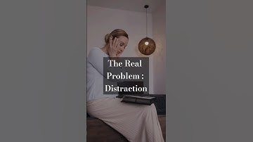 You’re Not Lazy – You’re Distracted
