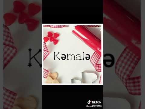 Kəmalə adına aid video