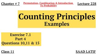 Class 11 Maths | Lecture 228 | Chapter 7 | Ex 7.1 | Examples involving Counting Principles