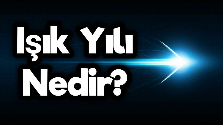 IŞIK YILI NEDİR? 1 IŞIK YILI KAÇ METREDİR?