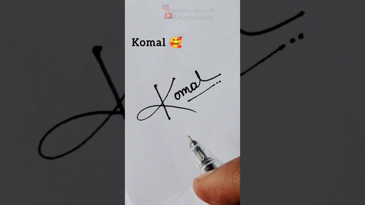 Komal 🥰 Name Signature 🔥 | 