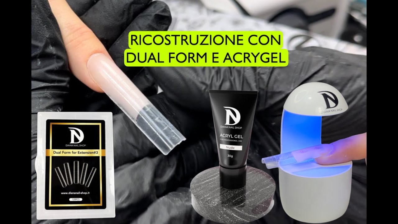RICOSTRUZIONE CON ACRYGEL E DUAL FORM